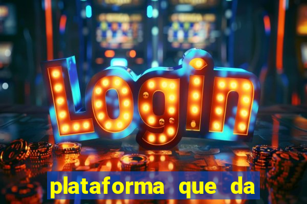 plataforma que da 100 de bonus